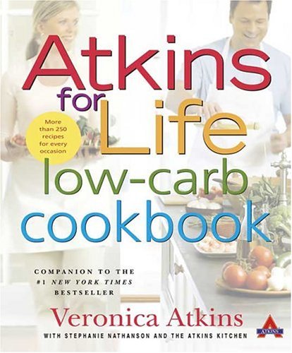 book cover of Atkins for Life Low-Carb Cookbook