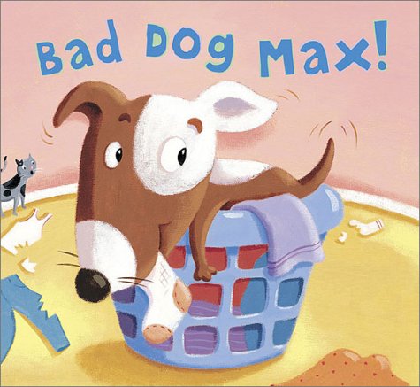 Bad Dog Max Book