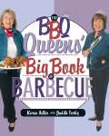 book cover of The BBQ Queens' Big Book of Barbeque