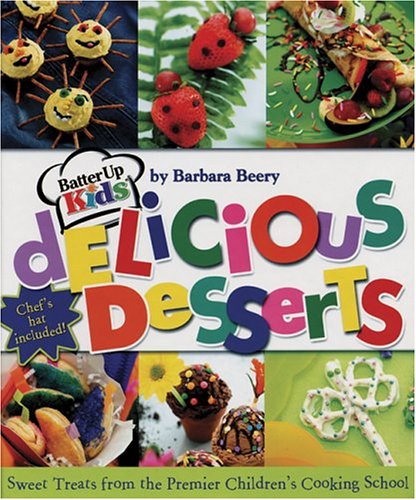 book cover of Batter Up Kids: Delicious Desserts